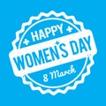 Happy Women`s Day rubber stamp white on a blue background. Royalty Free Stock Photo