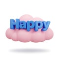 Happy word on cloud isolated on white background Royalty Free Stock Photo
