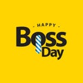 Happy World Boss Day Vector Template Design Illustration Royalty Free Stock Photo