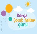 Happy world childrens day turkish: dunya cocuk gunu kutlu olsun Royalty Free Stock Photo