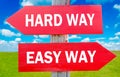 Hard and Easy way