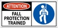 Hard Hat Decals, Attention Fall Protection Trained