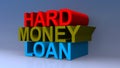 Hard money loan on blue