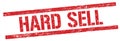 HARD SELL text on red grungy rectangle stamp Royalty Free Stock Photo