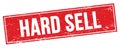 HARD SELL text on red grungy rectangle stamp Royalty Free Stock Photo