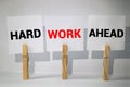 Hard Work Ahead sign Royalty Free Stock Photo