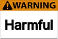 Harmful Warning Sign On White Background Royalty Free Stock Photo