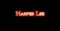 Harper Lee written with fire. Loop