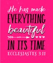 He has Made Everything Beautiful in its Time