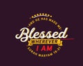 And He has made me blessed wherever I am | Surah Maryam Royalty Free Stock Photo