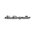 Hashtag black lives matter. Vector illustration. Lettering. Ink illustration