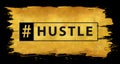 Hashtag hustle in gold