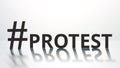 PROTEST hashtag on light background. Social media concept