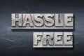 Hassle free den