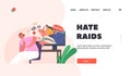 Hate Raids Landing Page Template. Cyber Bullying, Social Attack, Bully Hate. Female Character Crying front of Computer