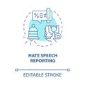 Hate speech reporting blue concept icon