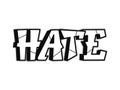 Hate word graffiti style letters.Vector hand drawn doodle cartoon logo illustration. Funny cool hate letters, fashion