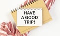 have a good trip word. text on white paper Royalty Free Stock Photo
