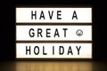 Have a great holiday light box sign board