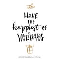 Have the happiest of Holidays! Christmas greeting card