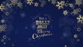 `Have a holly jolly Christmas` with golden font Royalty Free Stock Photo