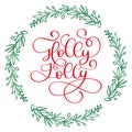 Have a Holly Jolly Christmas modern calligraphy lettering. Vector illustration for greeting cards, posters, banners Royalty Free Stock Photo