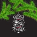 Have a Holly Jolly and Very Merry Christmas lettering. Happy New Year 2018 greeting card. Christmas green trees branches and lette Royalty Free Stock Photo
