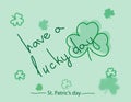 Have a lucky day, typography lettering St Patrick Day green clovers Royalty Free Stock Photo