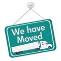 We have Moved Sign