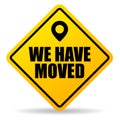 We have moved vector sign Royalty Free Stock Photo