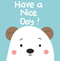 Have a Nice Day, Bear