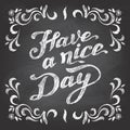 Have a nice day chalkboard Royalty Free Stock Photo