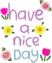 have a nice day keyword illustration Royalty Free Stock Photo