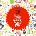 Have a nice day quote with breakfast set and funny elements of food and lettering in circle shape. Can be used for menu Royalty Free Stock Photo