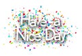 Have a nice day sign on colorful cut ribbon confetti background Royalty Free Stock Photo
