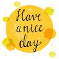 Have a nice day vector background Royalty Free Stock Photo