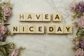 Have a Nice Day word letter message on marble background Royalty Free Stock Photo