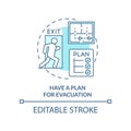 Have plan for evacuation turquoise concept icon