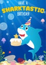 Have a sharktastic Birthday cartoon greeting card. Happy Birthday design template Vector illustration