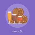 Have Sip Vector Illustration of Three Beer Barrels Royalty Free Stock Photo