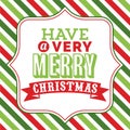 Have a very merry christmas sayings word art