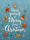 Have yourself a merry little christmas handwritten typographic poster greeting card