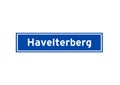 Havelterberg isolated Dutch place name sign. City sign from the Netherlands. Royalty Free Stock Photo