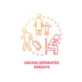 Having separated parents red gradient concept icon