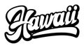 Hawaii calligraphic lettering. Stylish text on a white background