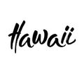 Hawaii, text design. Typography poster. Usable as background. Modern brush calligraphy. Ink hand lettering. Vector