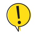 Hazard warning attention sign with exclamation mark symbol in a speech bubble, vector illustration Royalty Free Stock Photo