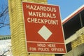 A hazardous materials checkpoint sign