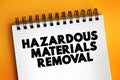 Hazardous materials removal text concept for presentations and reports