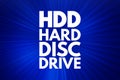 HDD - Hard Disc Drive acronym, technology concept background